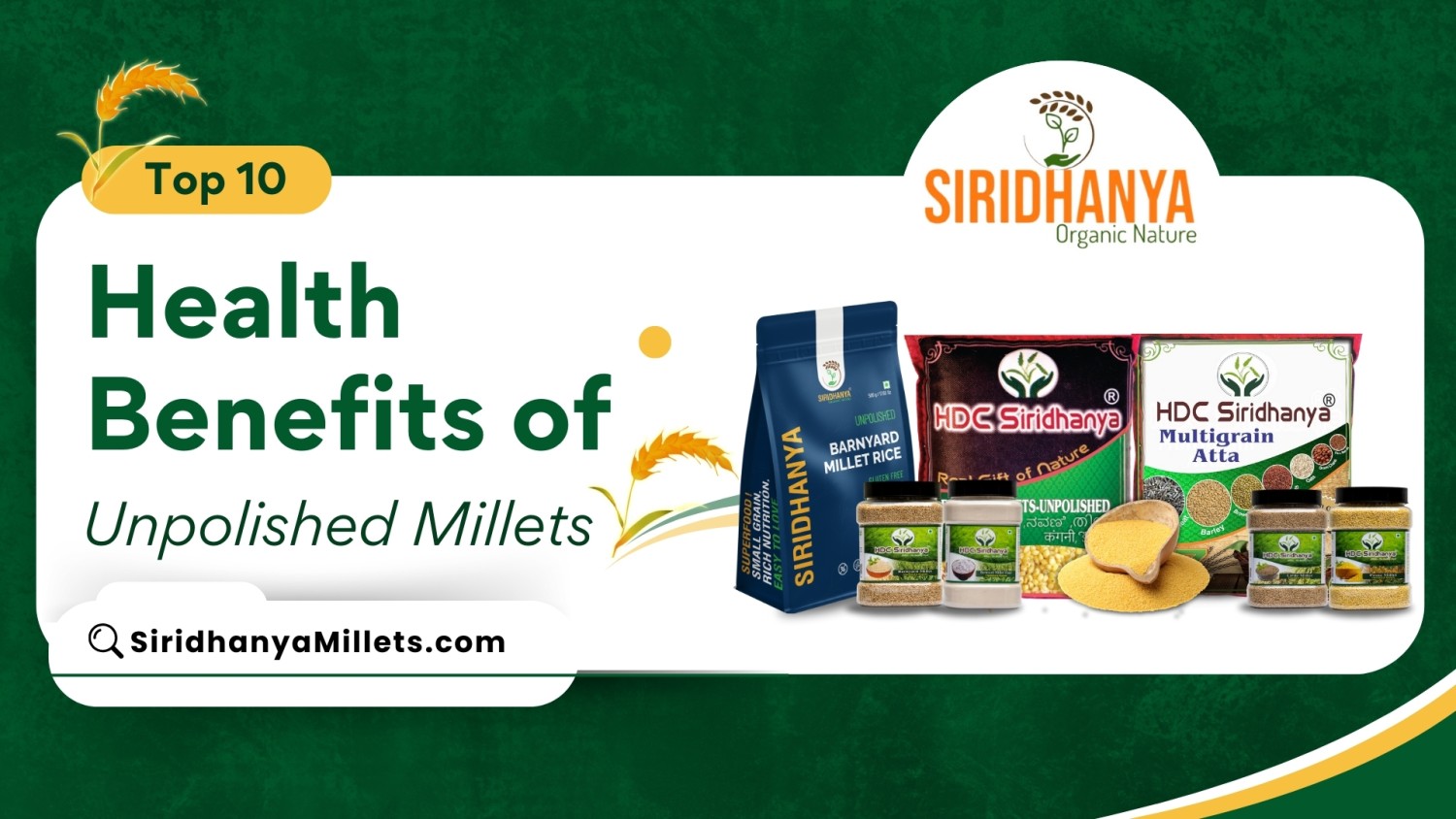 Top 10 Health Benefits of Unpolished Millets
