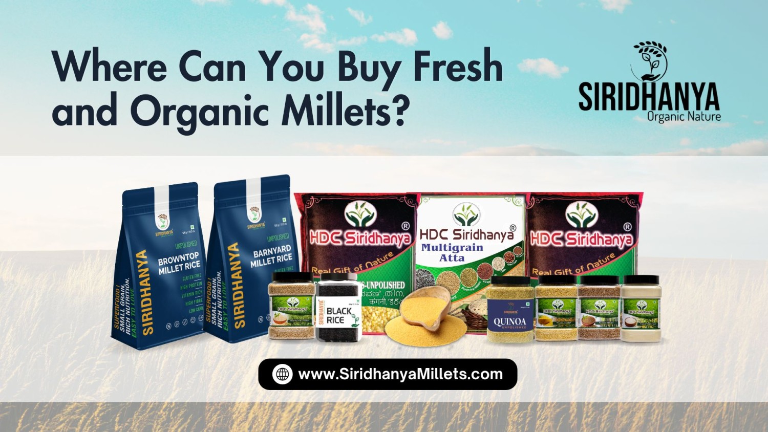 Where Can You Buy Fresh and Organic Millets?